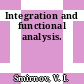 Integration and functional analysis.