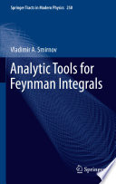Analytic Tools for Feynman Integrals [E-Book] /