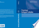 Feynman Integral Calculus [E-Book] /