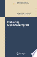Evaluating Feynman Integrals [E-Book] /