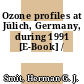 Ozone profiles at Jülich, Germany, during 1991 [E-Book] /