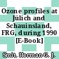 Ozone profiles at Jülich and Schauinsland, FRG, during 1990 [E-Book] /