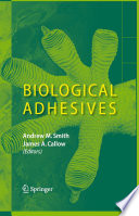 Biological Adhesives [E-Book] /