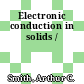 Electronic conduction in solids /
