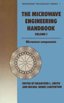 The microwave engineering handbook. 1. Microwave components.