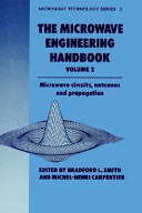 The microwave engineering handbook. 2. Microwave circuits, antennas and propagation.