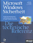 Microsoft Windows Sicherheit : die technische Referenz /