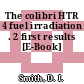 The colibri HTR 4 fuel irradiation . 2 first results [E-Book]