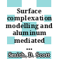 Surface complexation modelling and aluminum mediated phosphorus : white paper [E-Book] /