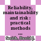 Reliability, maintainability and risk : practical methods for engineers [E-Book] /