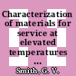 Characterization of materials for service at elevated temperatures : Asme/csme montreal pressure vessel and piping conference : Montreal, 25.06.78-29.06.78.