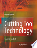 Cutting Tool Technology [E-Book] : Industrial Handbook /