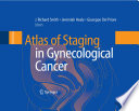 Atlas of Staging in Gynecological Cancer [E-Book] /