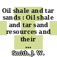 Oil shale and tar sands : Oil shale and tar sand resources and their development technology: AICHE symposium.