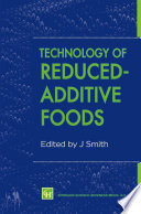 Technology of Reduced-Additive Foods [E-Book] /
