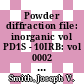 Powder diffraction file: inorganic vol PD1S - 10IRB: vol 0002 : Sets 0006-0010.
