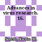 Advances in virus research. 16.