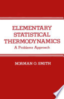 Elementary Statistical Thermodynamics [E-Book] : A Problems Approach /