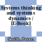 Systems thinking and systems dynamics / [E-Book]