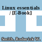 Linux essentials / [E-Book]