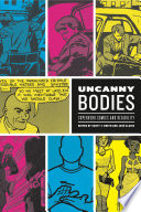 Uncanny bodies : superhero comics and disability [E-Book] /