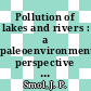 Pollution of lakes and rivers : a paleoenvironmental perspective [E-Book] /