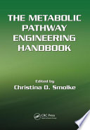 The metabolic pathway engineering handbook [E-Book] /