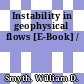 Instability in geophysical flows [E-Book] /