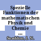 Spezielle Funktionen der mathematischen Physik und Chemie Vol 0002 : Mathematische Formelsammlung.