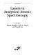 Lasers in analytical atomic spectroscopy /