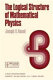 The logical structure of mathematical physics.