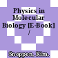 Physics in Molecular Biology [E-Book] /