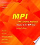 MPI - the complete reference. 1. The MPI core /