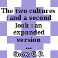 The two cultures : and a second look : an expanded version on the two cultures and the scientific revolution.