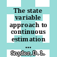 The state variable approach to continuous estimation : with applications to analog communication theory.