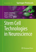 Stem Cell Technologies in Neuroscience [E-Book] /
