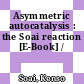 Asymmetric autocatalysis : the Soai reaction [E-Book] /