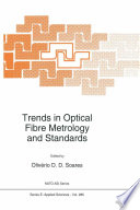 Trends in Optical Fibre Metrology and Standards [E-Book] /