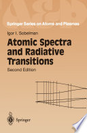 Atomic Spectra and Radiative Transitions [E-Book] /