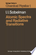 Atomic Spectra and Radiative Transitions [E-Book] /