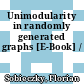 Unimodularity in randomly generated graphs [E-Book] /