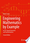 Engineering Mathematics by Example [E-Book] : Vol. III: Special Functions and Transformations /