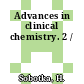 Advances in clinical chemistry. 2 /