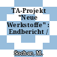 TA-Projekt "Neue Werkstoffe" : Endbericht /