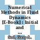Numerical Methods in Fluid Dynamics [E-Book] : Initial and Initial Boundary-Value Problems /