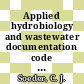 Applied hydrobiology and wastewater documentation code [E-Book] /