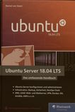 Ubuntu Server 18.04 LTS : das umfassende Handbuch /