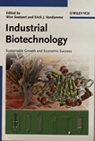 Industrial biotechnology : sustainable growth and economic success /