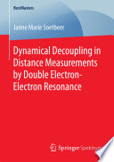 Dynamical Decoupling in Distance Measurements by Double Electron-Electron Resonance [E-Book] /