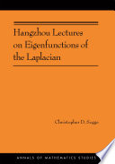 Hangzhou lectures on eigenfunctions of the Laplacian [E-Book] /